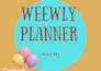 design a colourful and attractive weekly planner printable